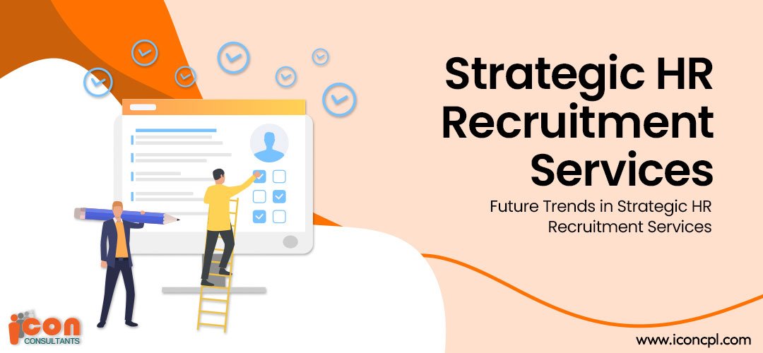 Strategic HR Recruitment Services