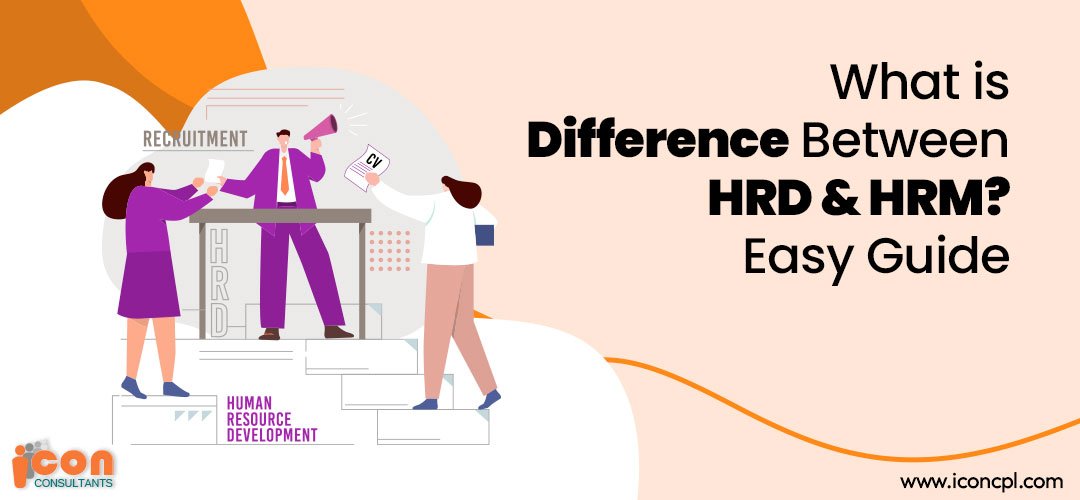 What is the Difference Between HRD and HRM? Easy Guide