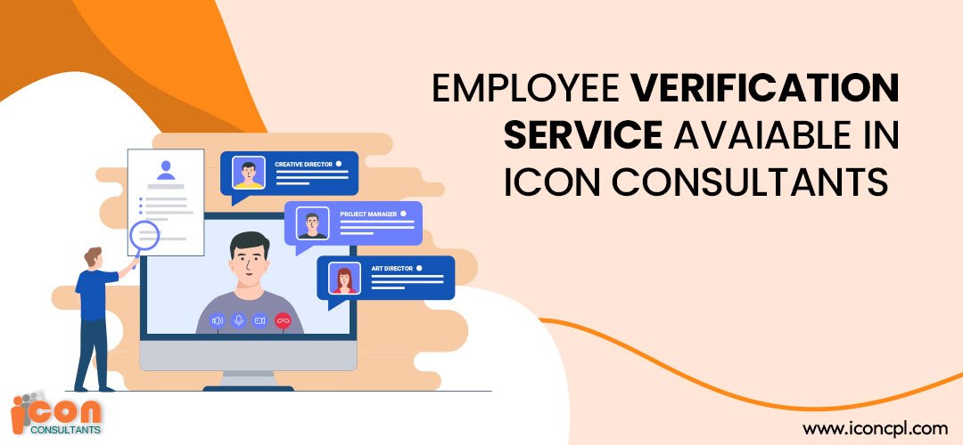Employee Verification Service Available at Icon Consultants